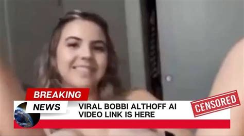 leaked video of bobbi althoff|Bobbi Althoff responds to leak video going viral